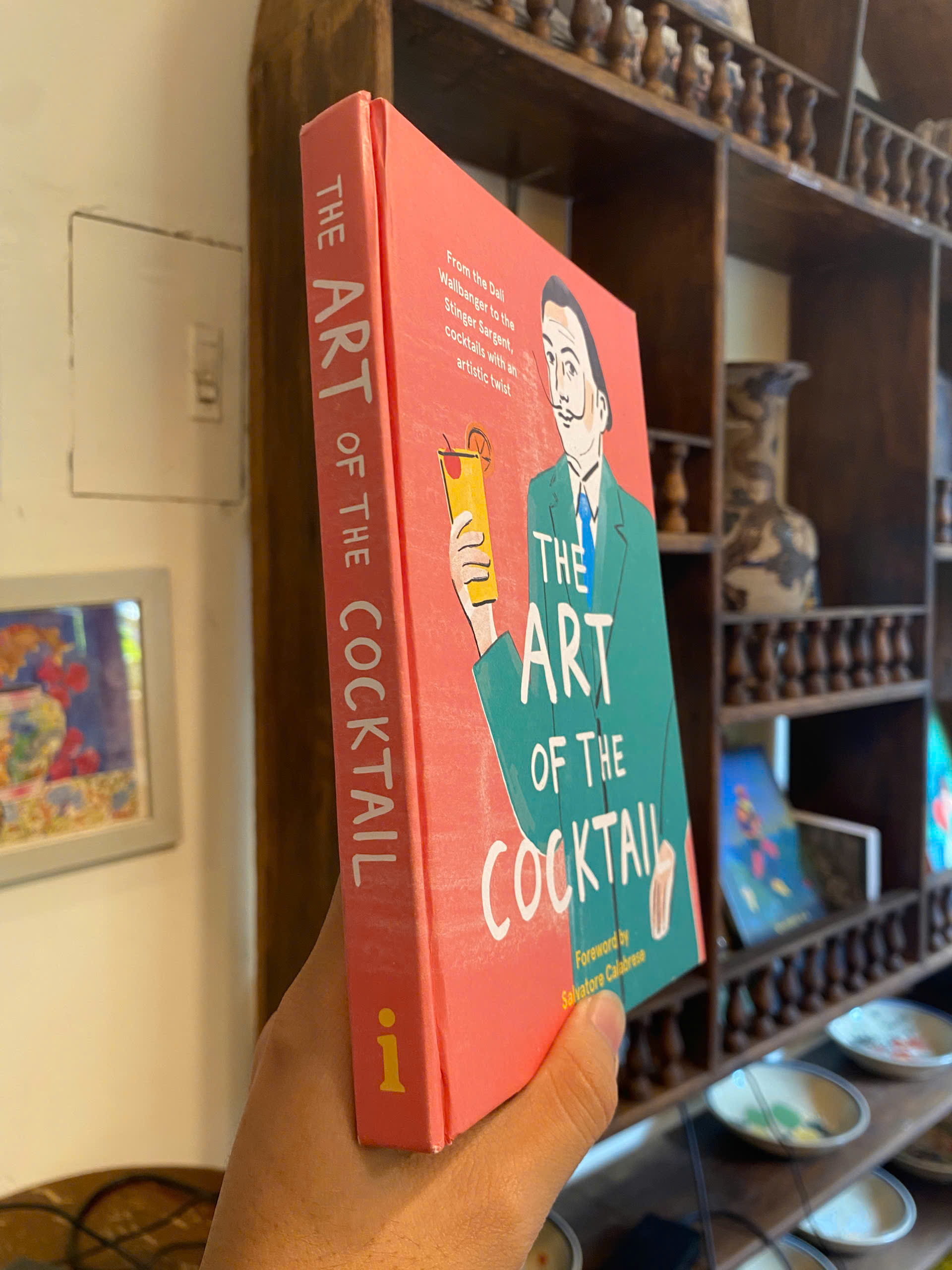 Sách - The Art of The Cocktail - Cocktails with an Artistic Twist by Salvatore Calabrese