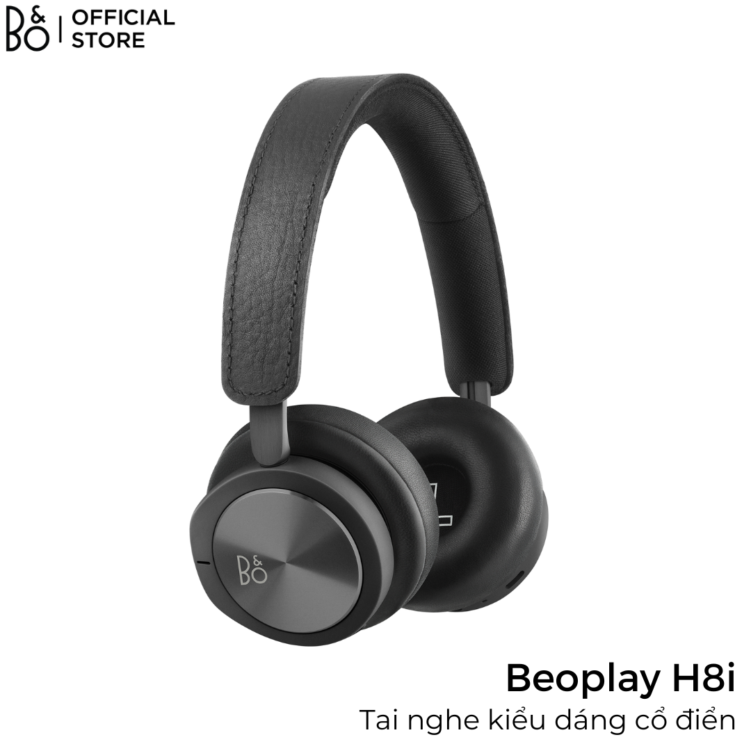 Beoplay H8i - Tai nghe headphone B&amp;O - Hàng chính hãng