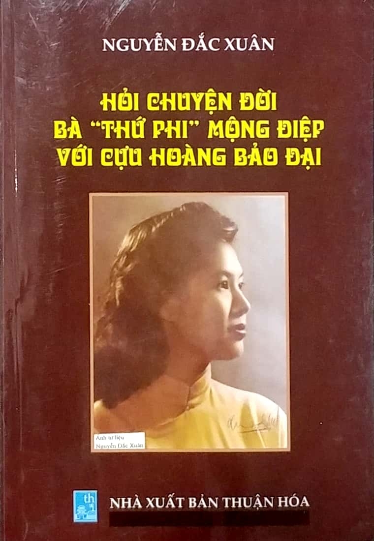 Hỏi Chuyện Đời Bà &quot;Thứ Phi&quot; Mộng Điệp Và Cựu Hoàng Đế Bảo Đại