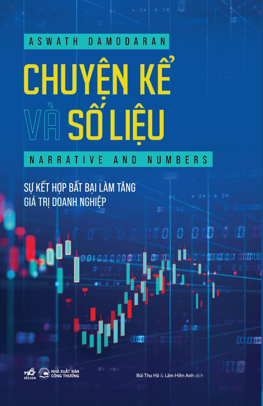 Sách - Chuyện kể và số liệu - Sự kết hợp bất bại làm tăng giá trị doanh nghiệp - Nhã Nam Official