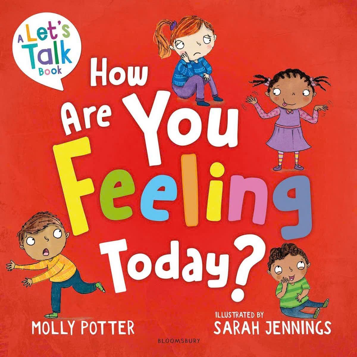 Sách thiếu nhi tiếng Anh - How Are You Feeling Today?