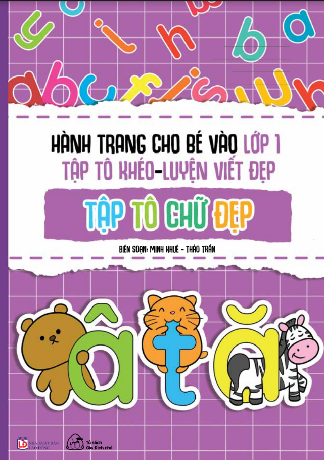 Bộ 6 cuốn Hành Trang Cho Bé Vào Lớp 1 - Tập Tô Khéo - Luyện Viết Đẹp