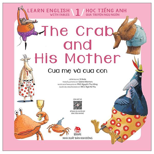 Learn English With Fables 1 - Học Tiếng Anh Qua Truyện Ngụ Ngôn - Tập 1: The Crab And His Mother - Cua Mẹ Và Cua Con