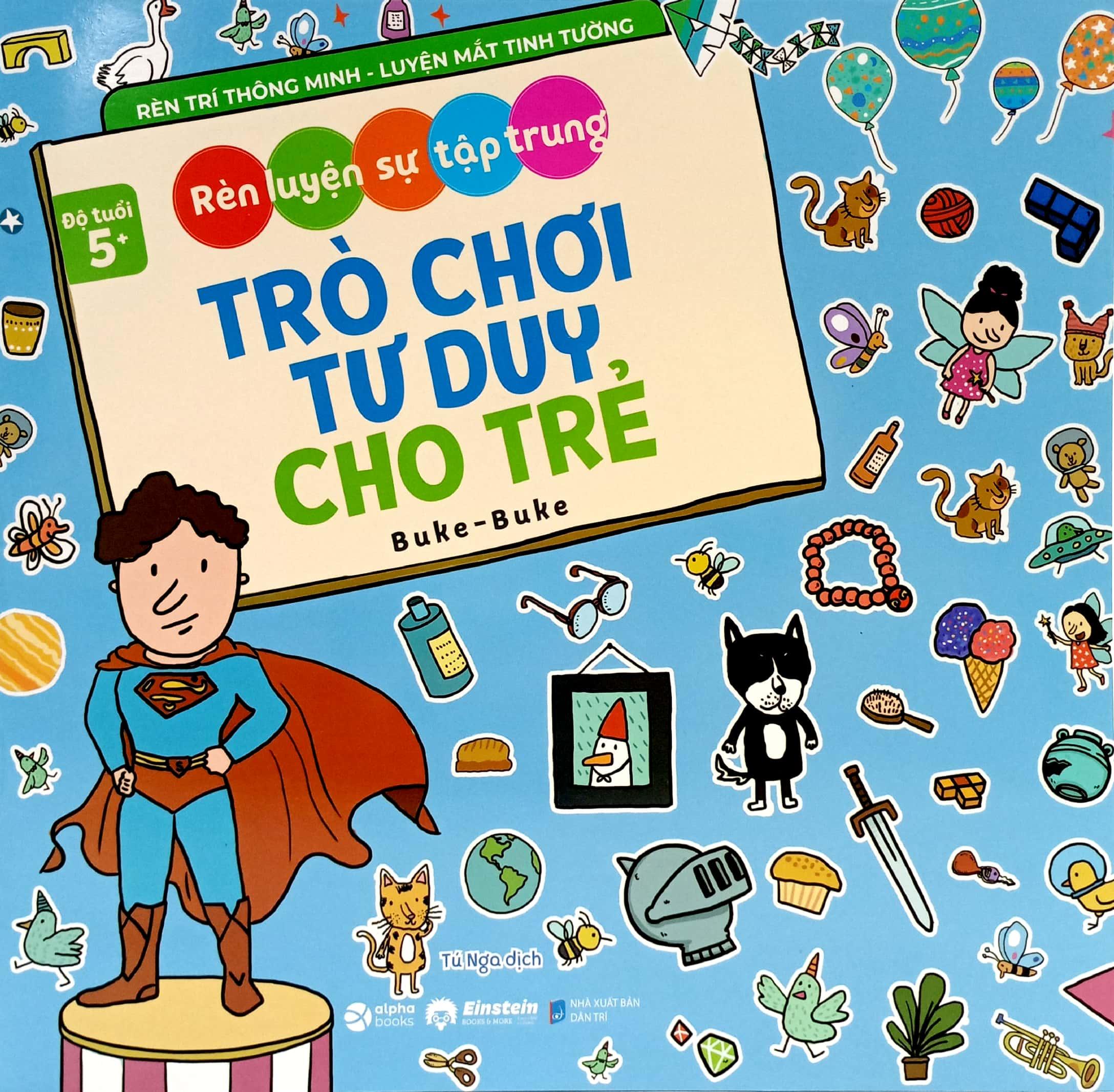 Rèn Luyện Sự Tập Trung - Trò Chơi Tư Duy Cho Trẻ