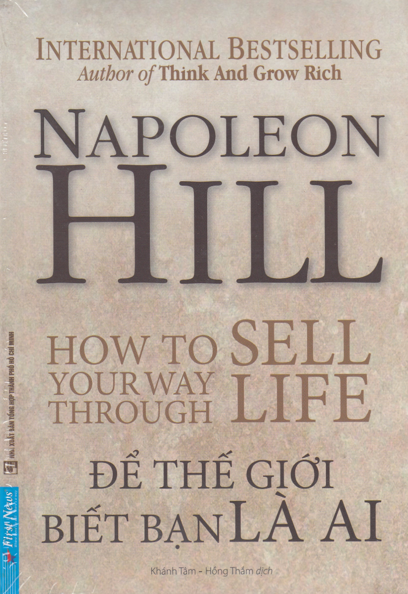 Để Thế Giới Biết Bạn Là Ai - How To Sell Your Way Through Life
