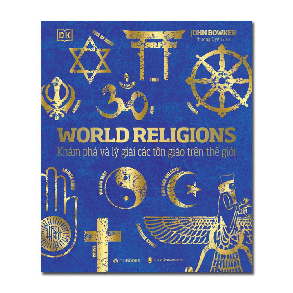 World Religions - Tôn Giáo Thế Giới