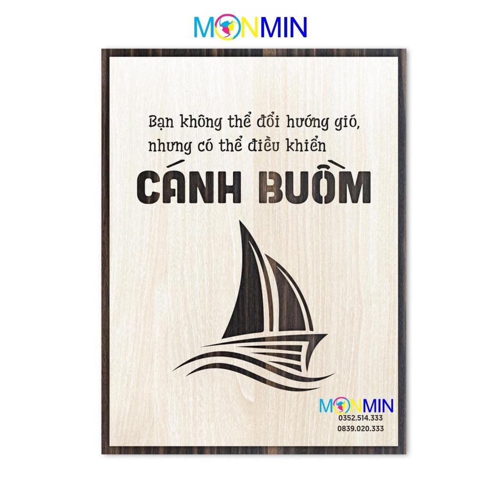 Tranh gỗ slogan tạo động lực Monmin M032 - Bạn không thể thay đổi hướng gió, nhưng có thể điều khiển cánh buồm