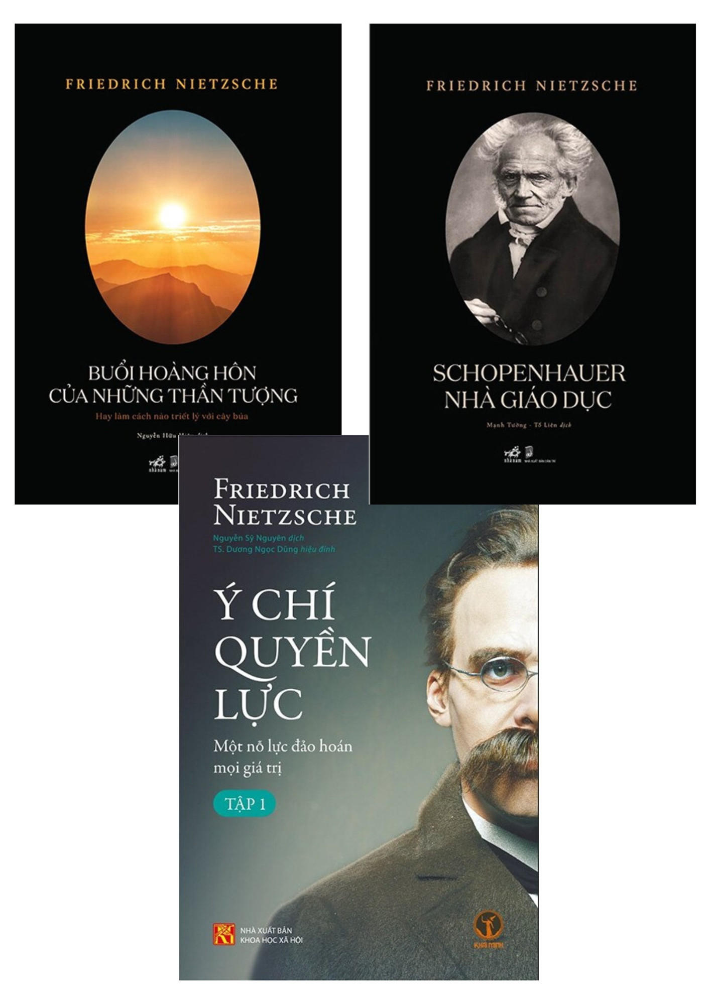 (Combo 3 Cuốn) Ý Chí Quyền Lực - Buổi Hoàng Hôn Của Những Thần Tượng - Schopenhauer Nhà Giáo Dục - Friedrich Nietzsche - (bìa mềm)