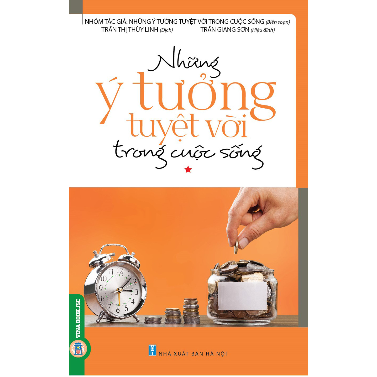 Những Ý Tưởng Tuyệt Vời Trong Cuộc Sống *