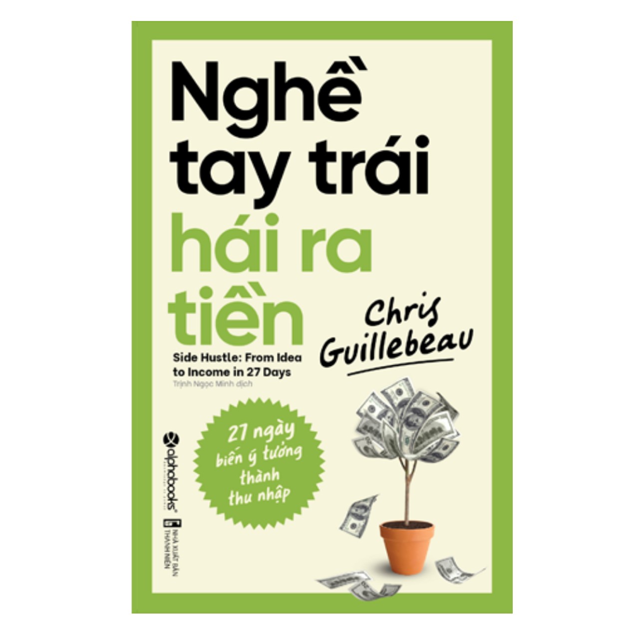 Combo Kinh Tế Học Hài Hước + Nghề Tay Trái Hái Ra Tiền + Tôi Đã Kiếm 1 Triệu Đô Đầu Tiên Trên Internet Như Thế Nào