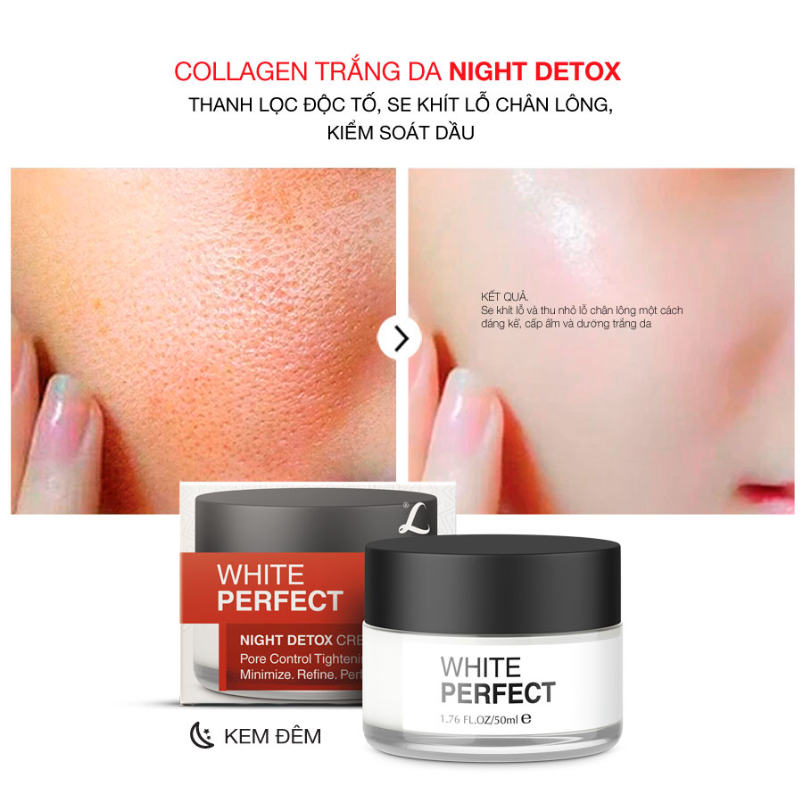 Collagen White Perfect Dưỡng Trắng Thanh Lọc Độc Tố, Se Khít Chân Lông 50ml TẶNG Kem Làm Rụng Lông Trắng Da 20ml LANGCE