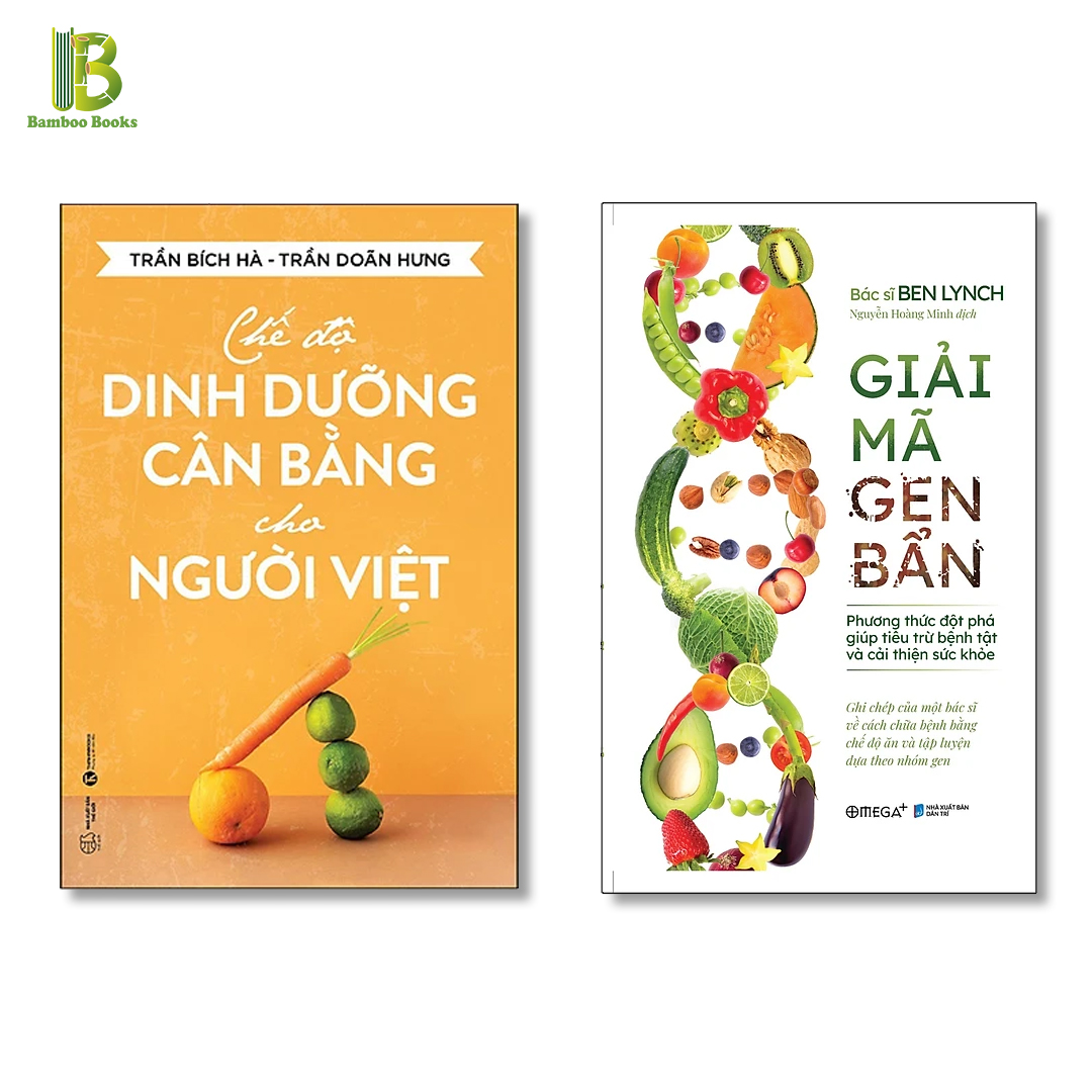 Combo 2Q: Chế Độ Dinh Dưỡng Cân Bằng Cho Người Việt + Giải Mã Gen Bẩn (Tặng Kèm Bookmark Bamboo Books)