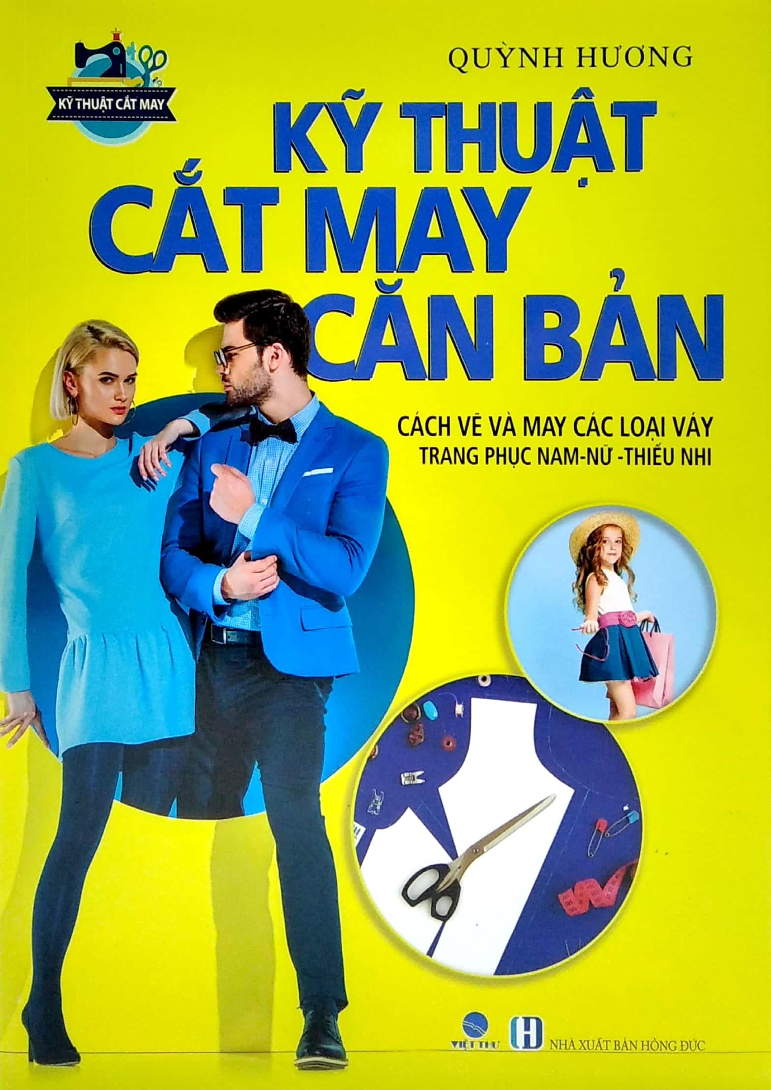 Bộ Sách Cắt May Căn Bản + Kỹ Thuật Cắt May Căn Bản + Cắt May Thời Trang + Thiết Kế Thực Hành Các Mẫu Y Phục Nữ