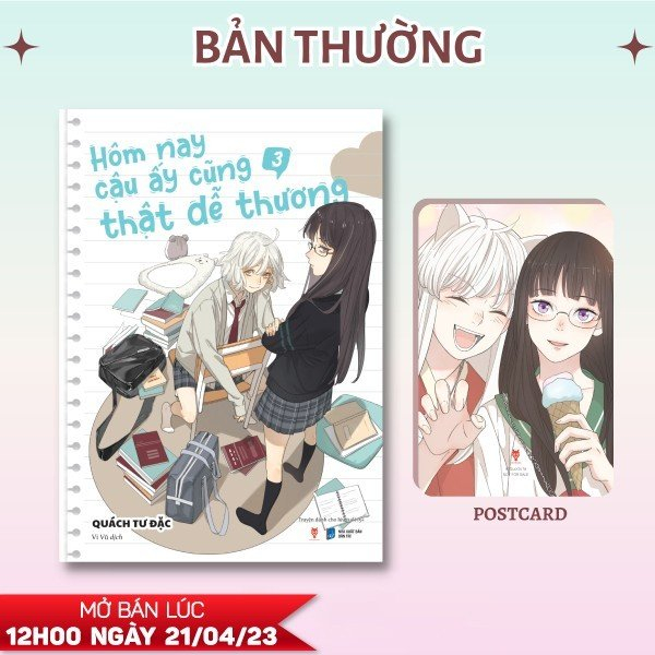 Hôm Nay Cậu Ấy Cũng Thật Dễ Thương - Tập 3 -