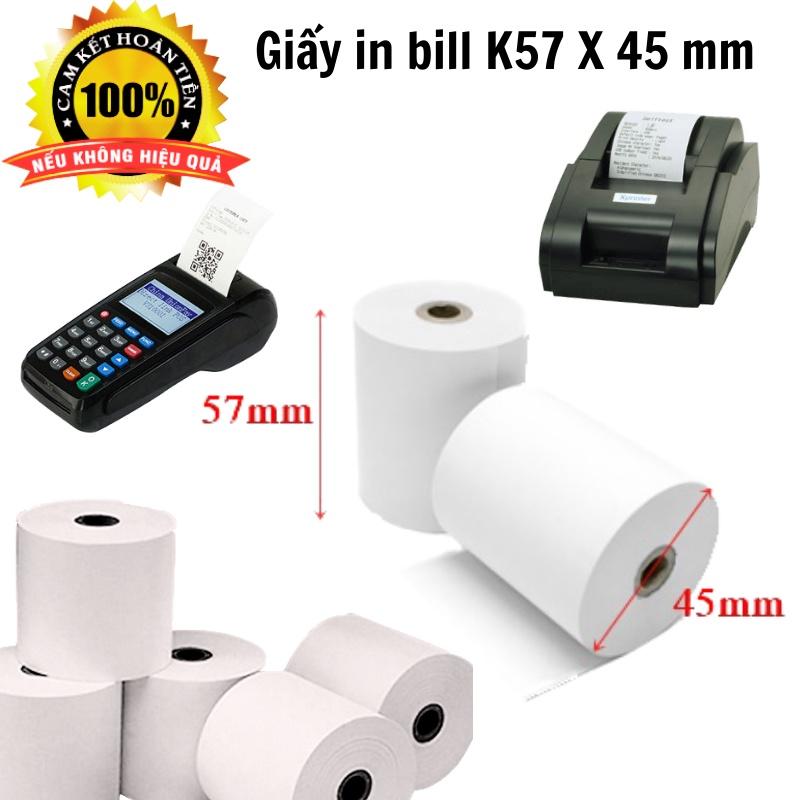 GIẤY IN BILL K58/ CUỘN GIẤY IN NHIỆT 58x45 mm