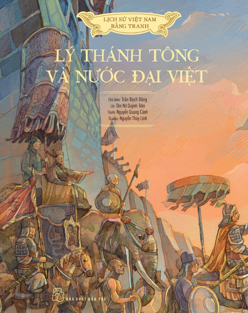 Hình ảnh LSVN Bằng Tranh - Lý Thánh Tông Và Nước Đại Việt (Bản màu, bìa cứng)