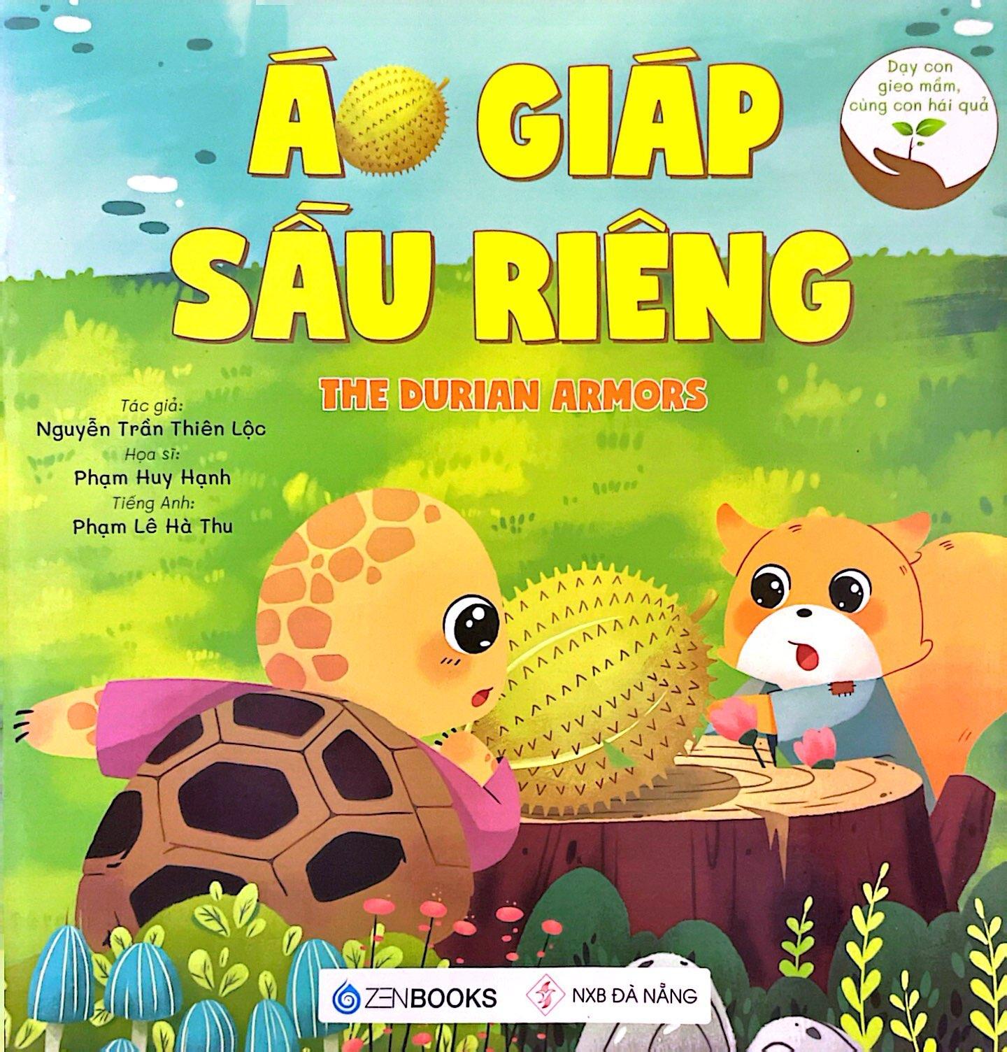 Áo Giáp Sầu Riêng (Dạy Con Gieo Mầm, Cùng Con Hái Quả)