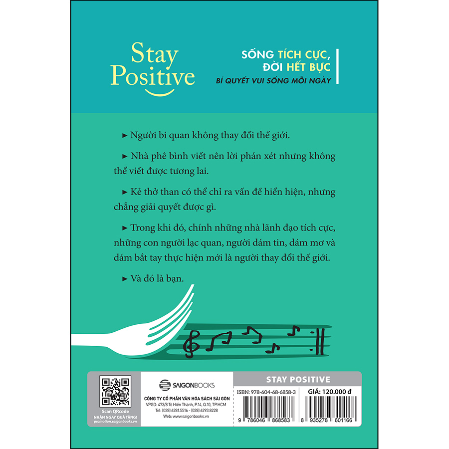 Stay Positive - Sống Tích Cực, Đời Hết Bực - Bí Quyết Sống Vui Mỗi Ngày