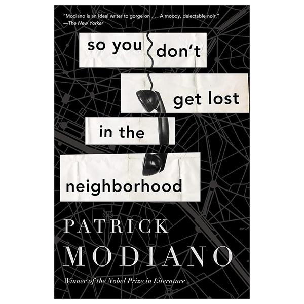 Sách ngoại văn: So You Don't Get Lost In The Neighborhood