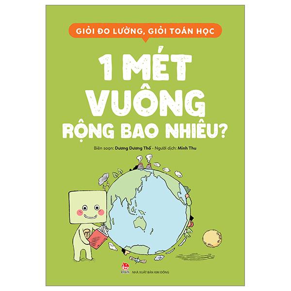 Giỏi Đo Lường, Giỏi Toán Học - 1 Mét Vuông Rộng Bao Nhiêu?