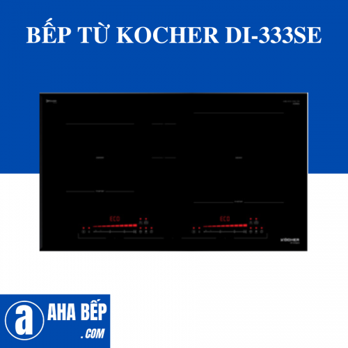 BẾP TỪ KOCHER DI-333SE - Hàng Chính Hãng
