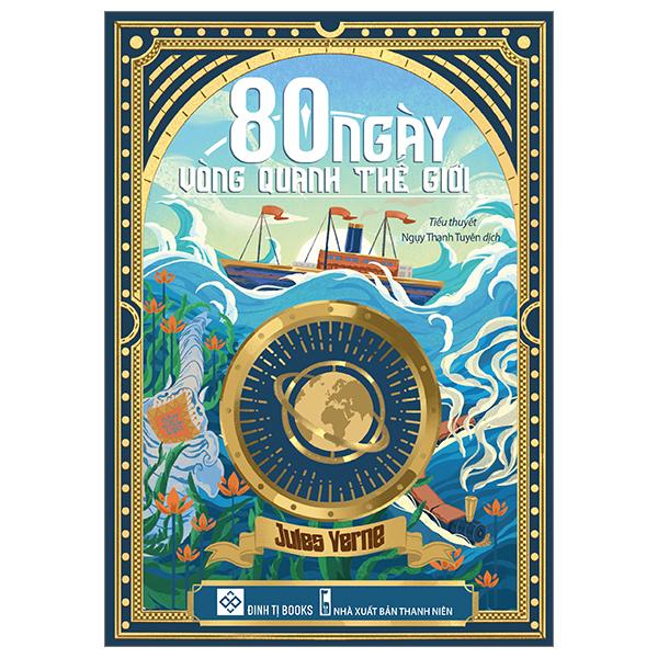 80 Ngày Vòng Quanh Thế Giới - Bìa Cứng