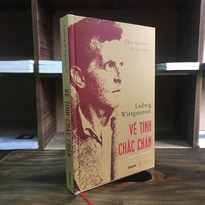 (Bìa Cứng) VỀ TÍNH CHẮC CHẮN - Ludwig Wittgenstein - Trần Đình Thắng dịch