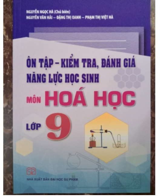 Sách - Ôn Tập - Kiểm Tra, Đánh Giá Năng Lực Học Sinh Môn Hóa Học Lớp 9