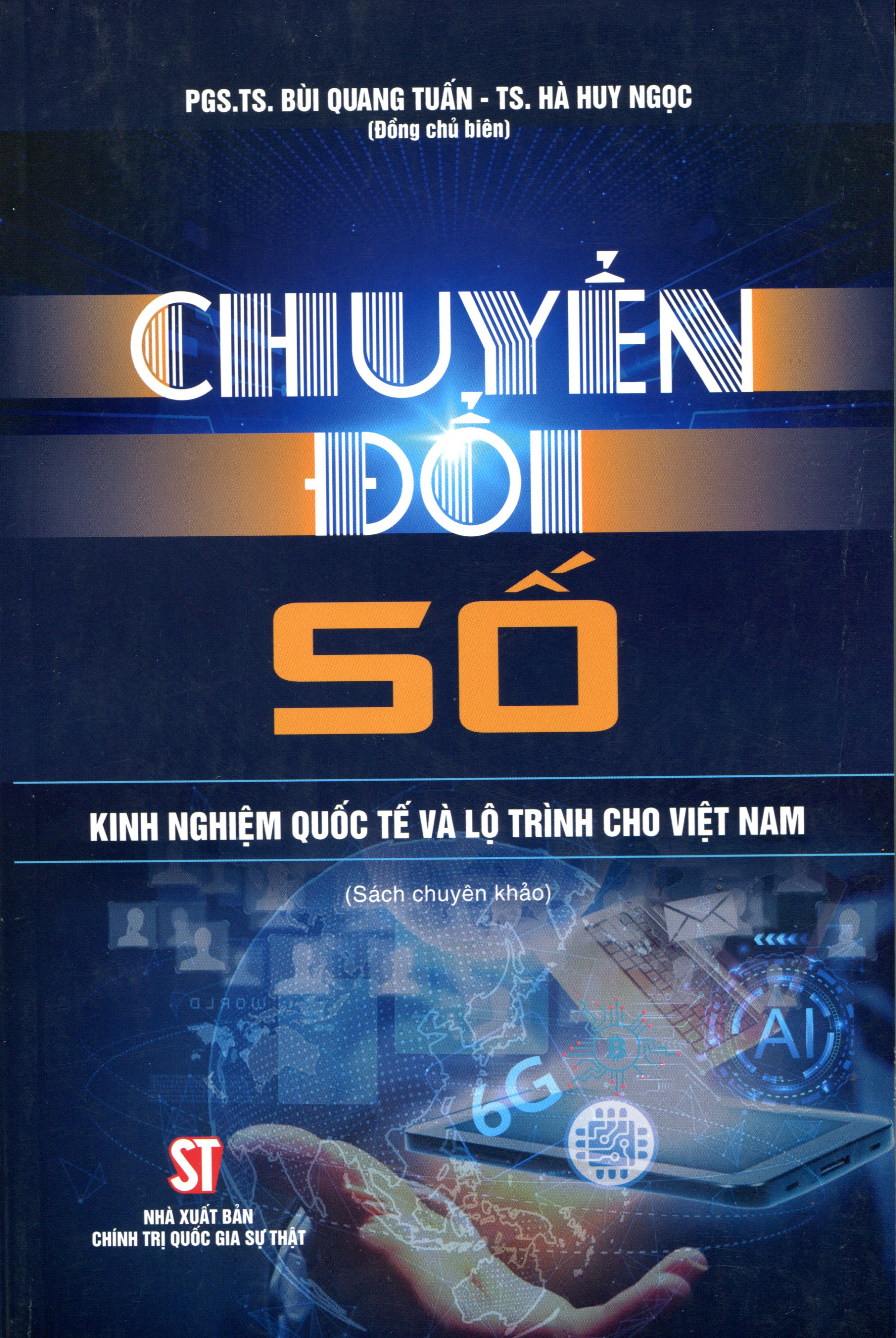 CHUYỂN ĐỔI SỐ - KINH NGHIỆM VÀ LỘ TRÌNH CHO VIỆT NAM
