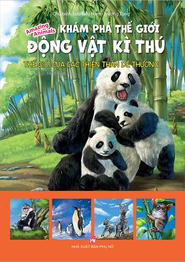 Khám Phá Thế Giới Động Vật Kì Thú - Thế Giới Của Các Thiên Thần Dễ Thương