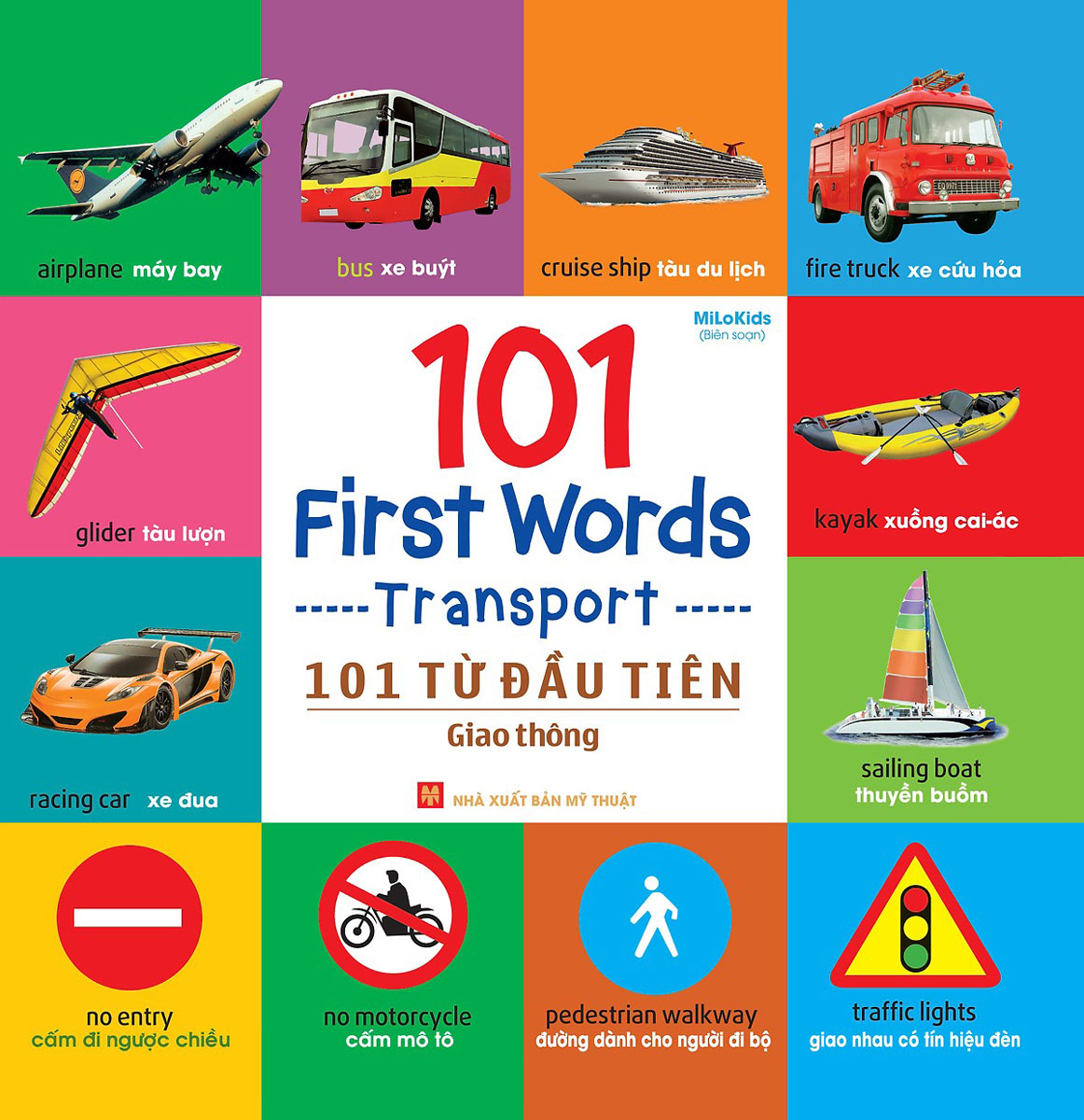 101 FIRST WORDS - TRANSPORT (101 TỪ ĐẦU TIÊN - GIAO THÔNG)_ML