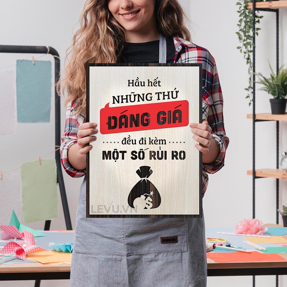 Tranh slogan cổ động LEVU LV124 "Hầu hết những thứ đáng giá đều đi kèm một số rủi ro"