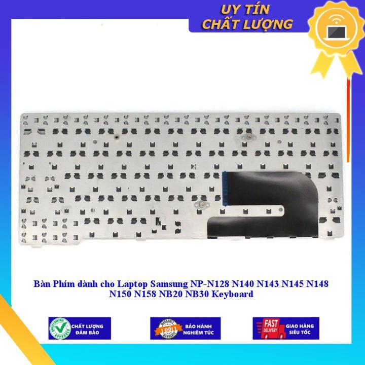 Bàn Phím dùng cho Laptop Samsung NP-N128 N140 N143 N145 N148 N150 N158 NB20 NB30 Keyboard - Hàng Nhập Khẩu New Seal