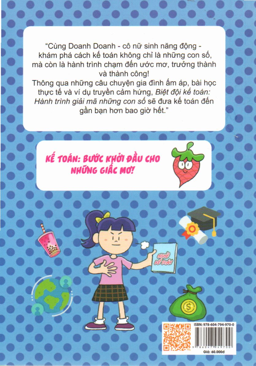 BIỆT ĐỘI KẾ TOÁN HÀNH TRÌNH GIẢI MÃ NHỮNG CON SỐ