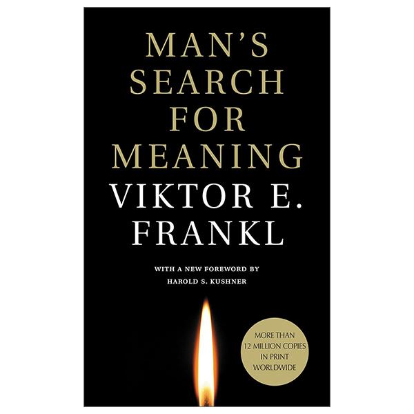 Man's Search For Meaning