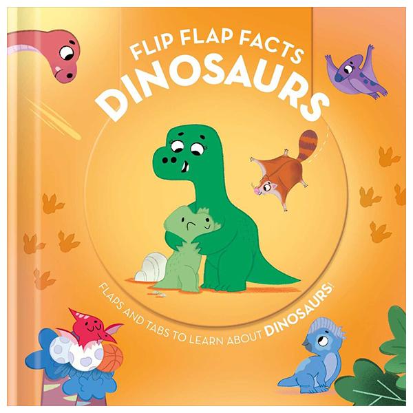 Sách ngoại văn: Flip Flap Facts - Dinosaurs