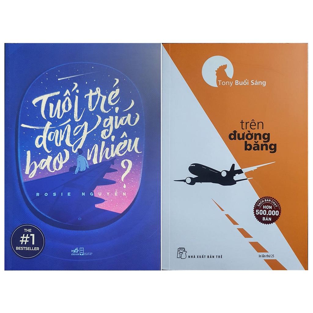 Sách - Combo 2 Cuốn: Tuổi Trẻ Đáng Giá Bao Nhiêu + Trên Đường Băng