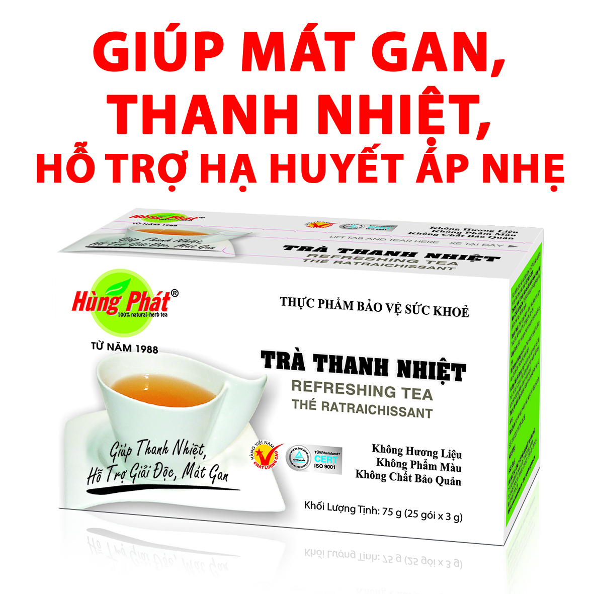 TRÀ THANH NHIỆT - Giúp mát gan, thanh nhiệt, hỗ trợ hạ huyết áp nhẹ - Thương Hiệu Hùng Phát