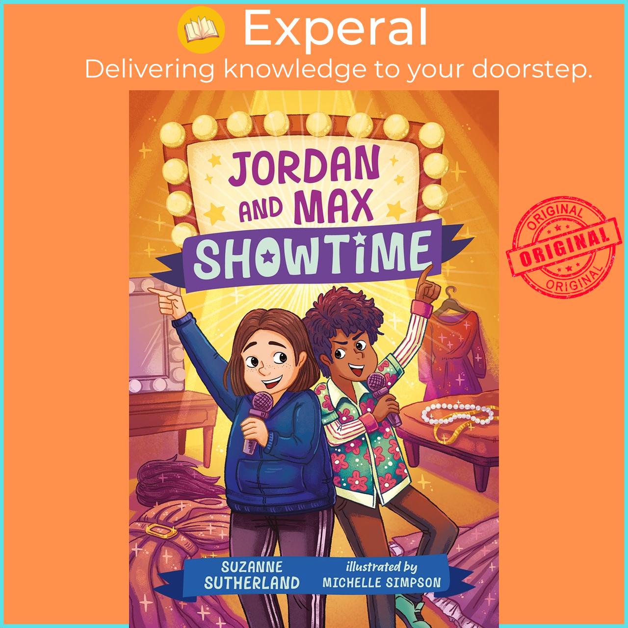 Sách - Jordan and Max, Showtime by Suzanne Sutherland Michelle Simpson (paperback)