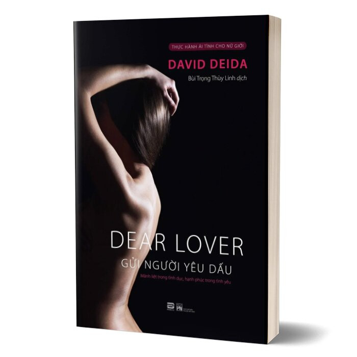 GỬI NGƯỜI YÊU DẤU - David Deida - Bùi Trọng Thùy Linh dịch - (bìa mềm)