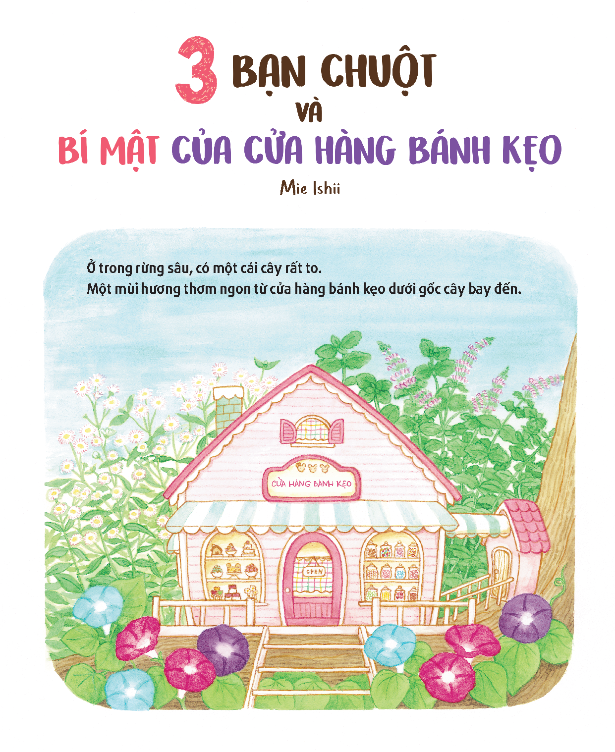 Sách - 3 Bạn Chuột Và Bí Mật Của Cửa Hàng Bánh Kẹo