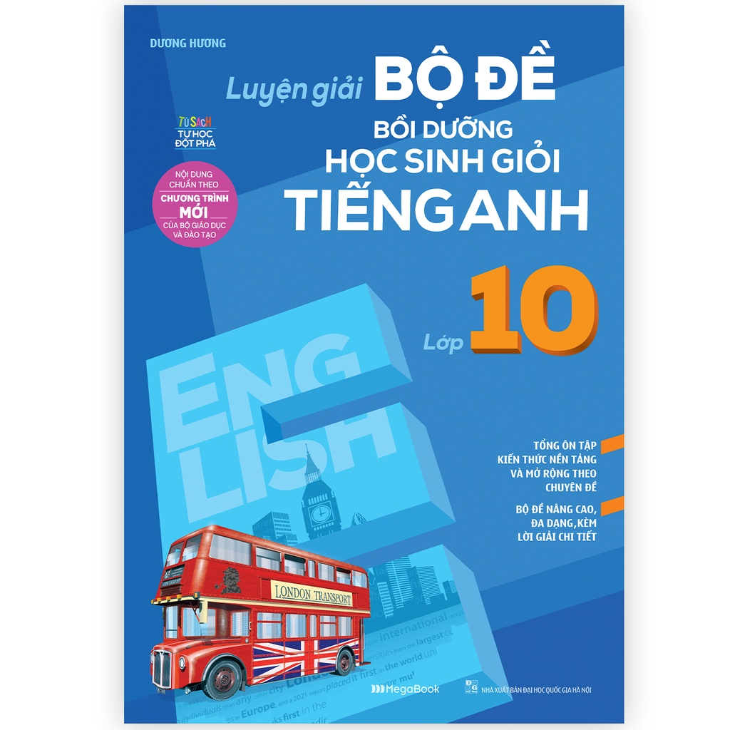 Sách - Luyện Giải Bộ Đề Bồi Dưỡng Học Sinh Giỏi Tiếng Anh Lớp 10