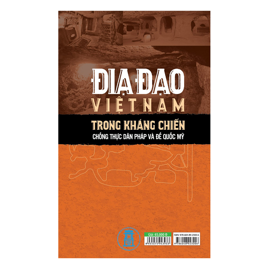 Địa Đạo Việt Nam Trong Kháng Chiến Chống Thực Dân Pháp Và Đế Quốc Mỹ