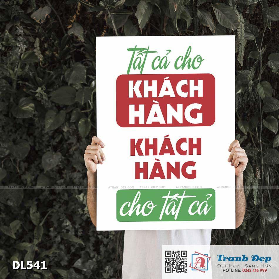 Tranh động lực trang trí phòng làm việc - Tất cả cho khách hàng, khách hàng cho tất cả - DL541