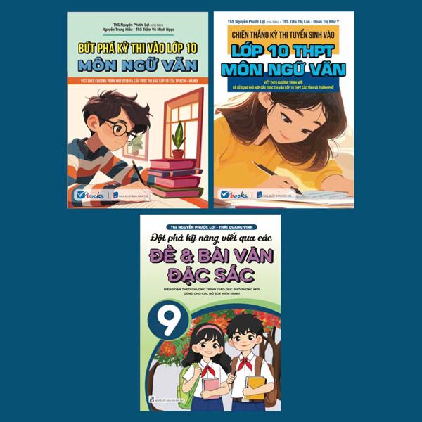 Sách - Bộ Sách Ôn Tập Và Luyện Thi Vào Lớp 10 Môn Ngữ Văn (Bộ 3 Cuốn)