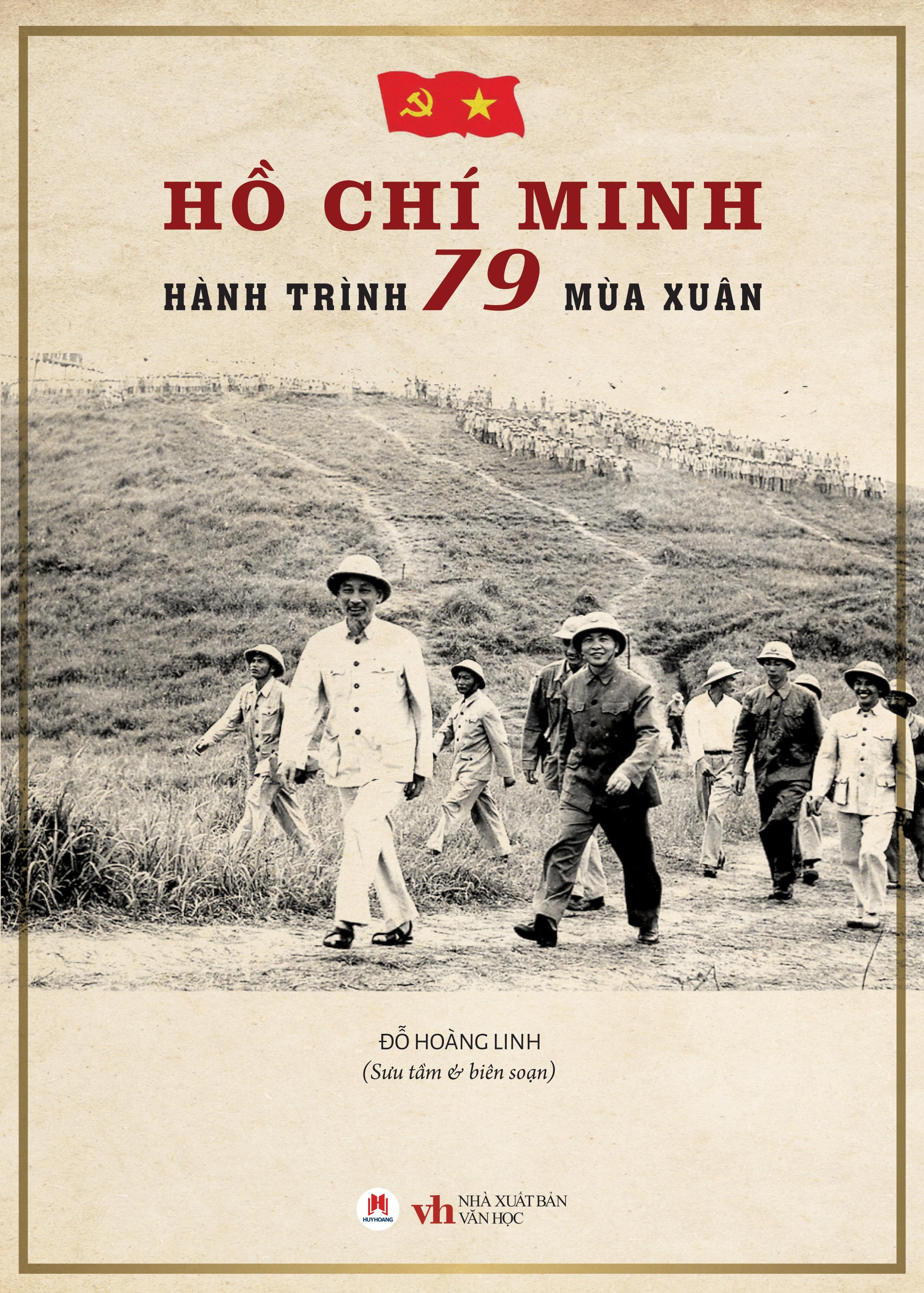 Sách - Hồ Chí Minh - Hành Trình 79 Mùa Xuân