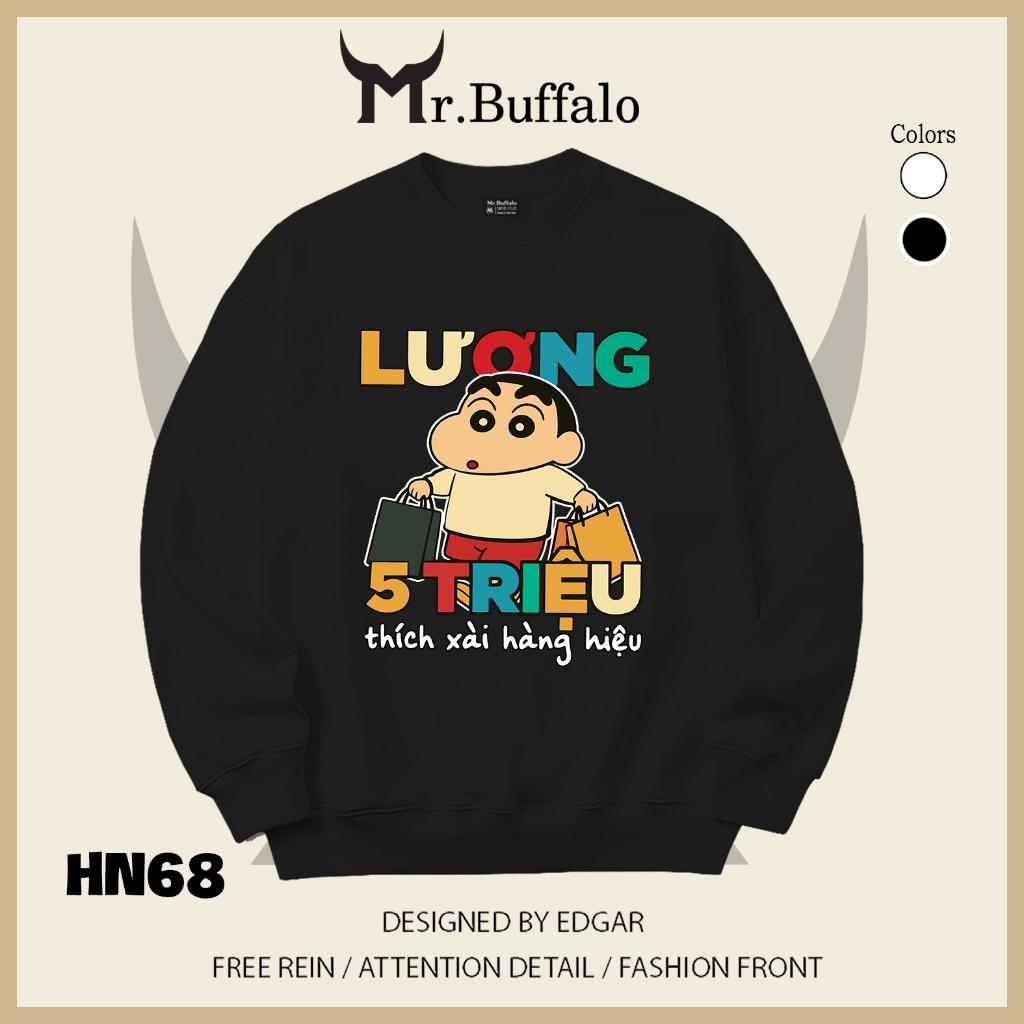 Áo sweater thu đông form rộng in chữ Hài Hước " Lương 5 Triệu " Mr.buffalo - [HN68] Áo Đen