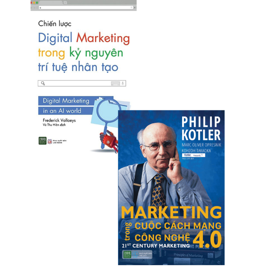 Combo 2 Cuốn: Marketing Trong Cuộc Cách Mạng Công Nghệ 4.0 + Chiến Lược Digital Marketing Trong Kỷ Nguyên Trí Tuệ Nhân Tạo