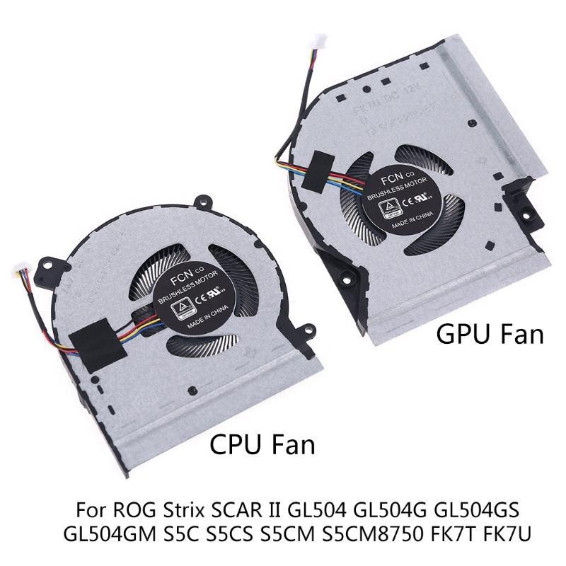 Quạt tản nhiệt làm mát CPU GPU cho ROG Strix SCAR II GL504 GL504G GL504GS GL504GM S5C S5CS S5CM S5CM8750 FK7T FK7U