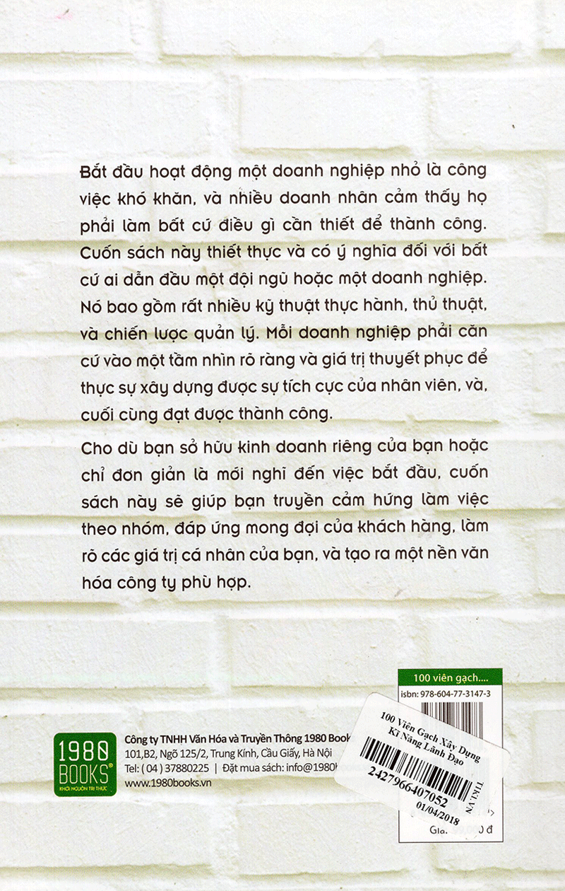 Sách Hay Dành Cho Nhà Lãnh Đạo Xây Dựng Doanh Nghiệp Thành Công: 100 Viên Gạch Xây Dựng Kỹ Năng Lãnh Đạo